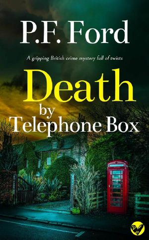 [Slater & Norman Mystery 05] • Death by Telephone Box